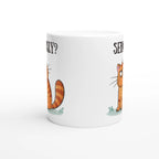 Cat Seriously? - White 11oz Ceramic Mug White 11oz Mug animal Globally Fulfilled