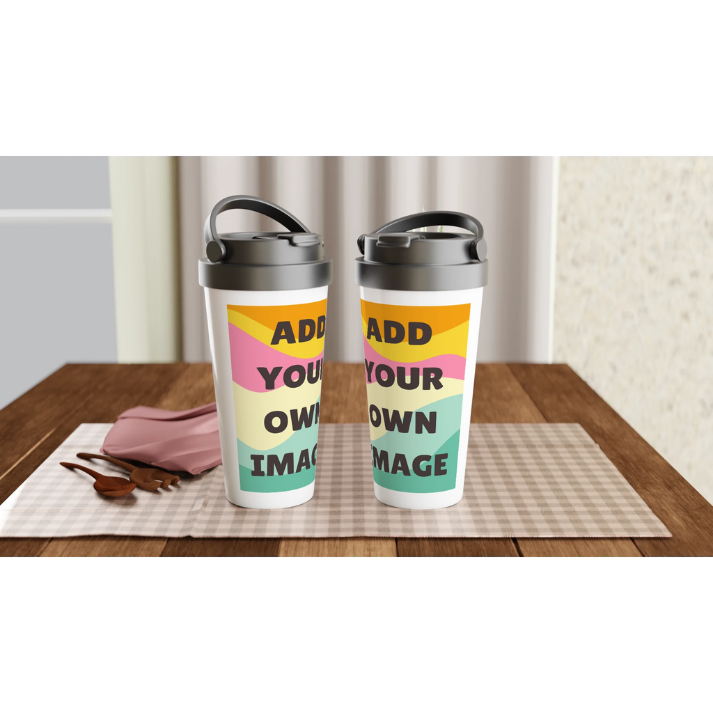 Personalised - Add Your Own Image - White 15oz Stainless Steel Travel Mug Personalised Travel Mug Customise Globally Fulfilled Personalise