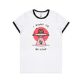 I Want To Be-Leaf, Believe Women's AS Colour Ringer Tee White Black Womens Ringer T-shirt Printed In Australia Sci Fi