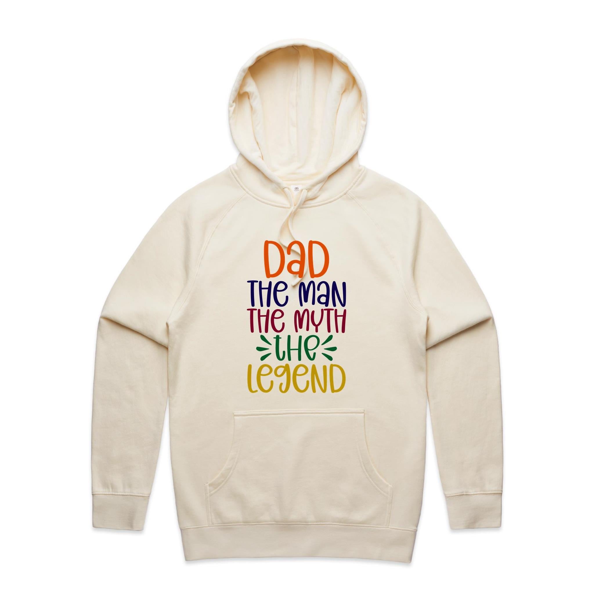 Dad, The Man, The Myth, The Legend - Mens Hoodie Ecru Mens Hoodie Dad Printed In Australia