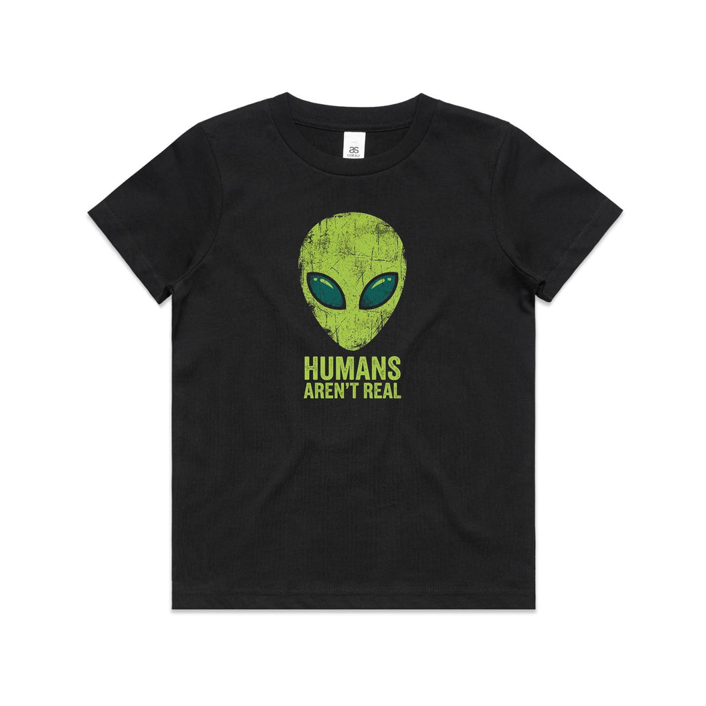 Alien, Humans Aren't Real Kids AS Colour T-shirt