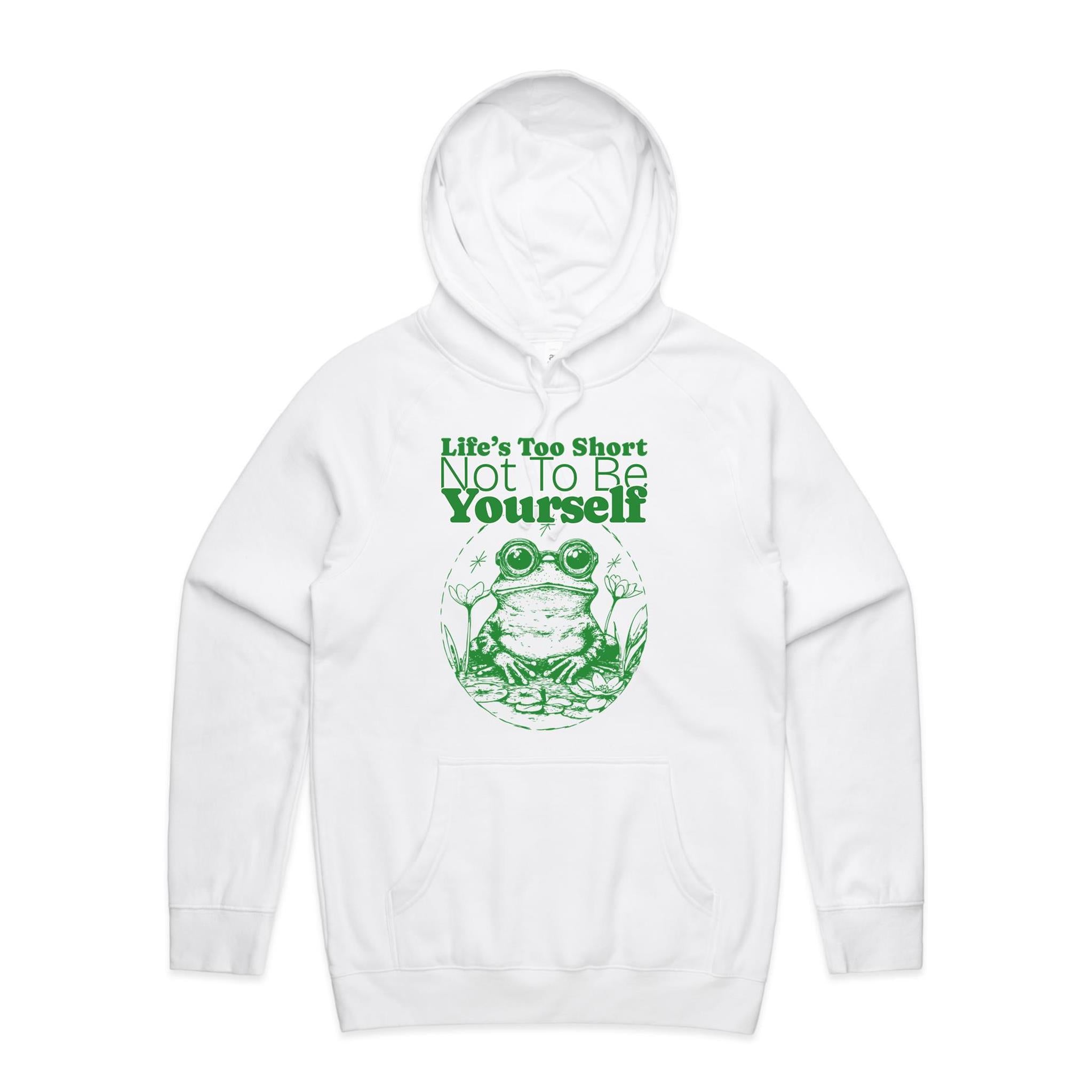 Life's Too Short Not To Be Yourself - Mens Hoodie