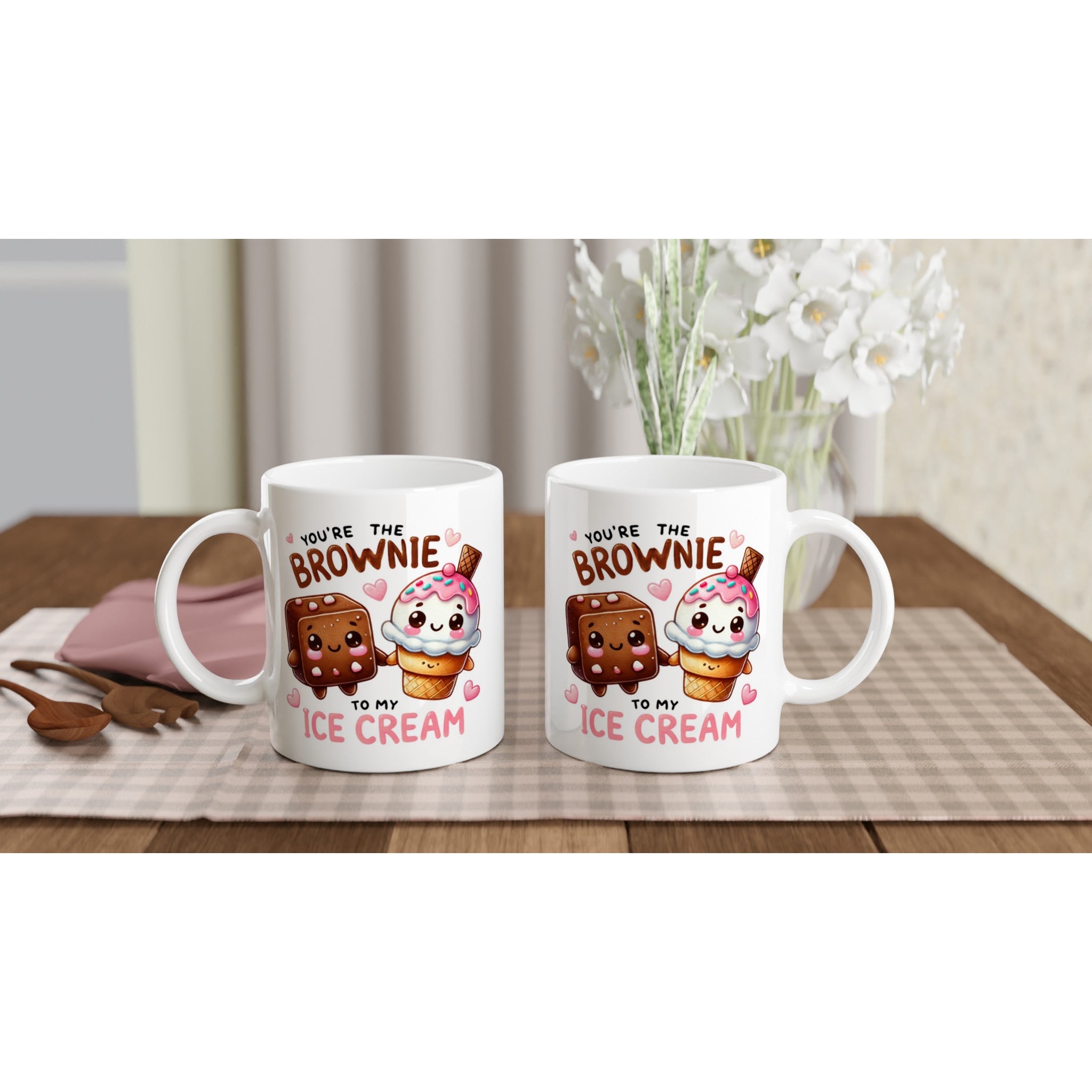 You're The Brownie To My Ice Cream, Valentine - White 11oz Ceramic Mug White 11oz Mug Food Globally Fulfilled Love