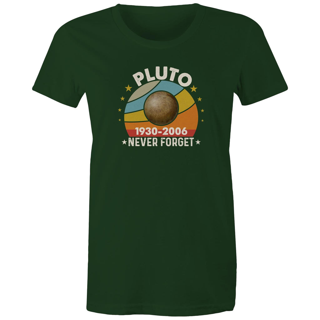 Never Forget Pluto - Womens T-shirt Forest Green Womens T-shirt Printed In Australia Space