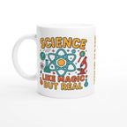 Personalised - Science, Like Magic But Real - 11oz Ceramic Mug Ceramic White Personalised 11oz Mug Globally Fulfilled Science