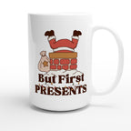But First Presents, Santa In Chimney - White 15oz Ceramic Mug Christmas 15oz Mug
