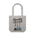 Chemistry Is Like Cooking Canvas Tote Bag
