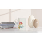 I May Be old But I Got To See All The Cool Bands - White 10oz Porcelain Slim Mug Porcelain Mug Globally Fulfilled Music