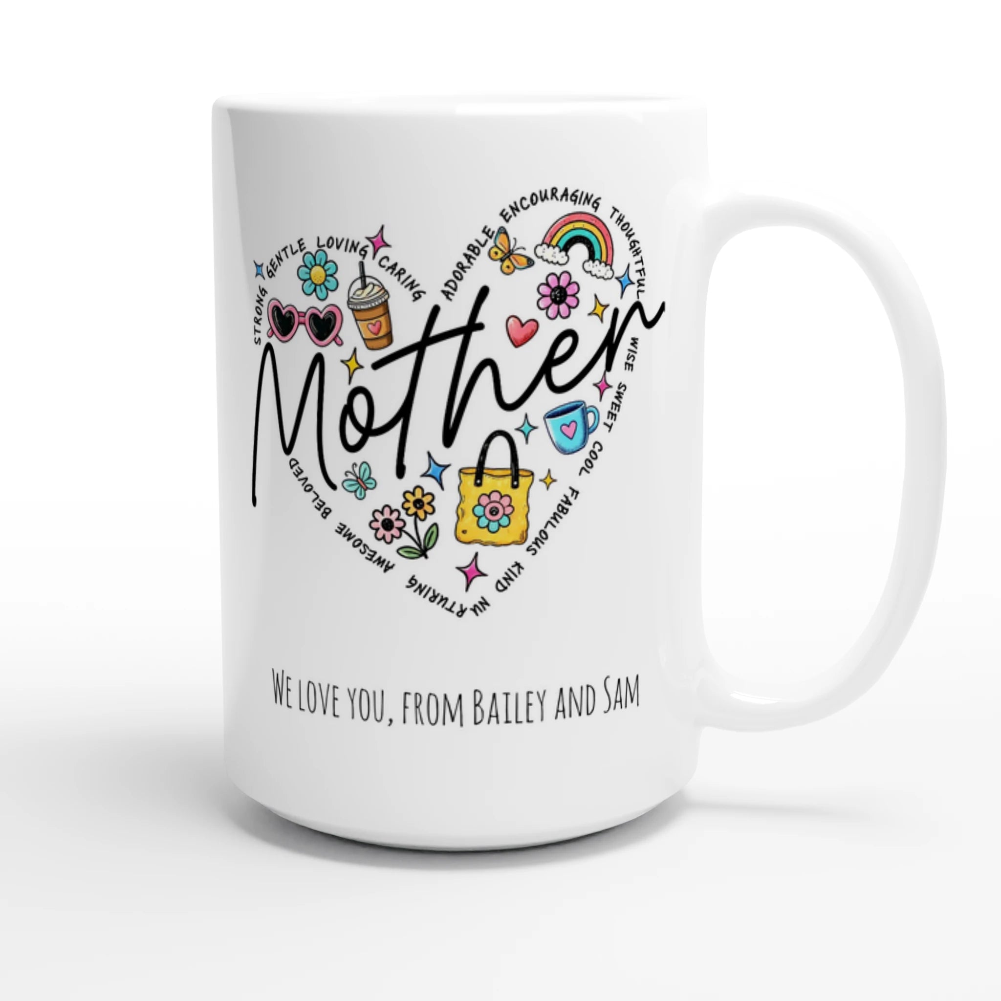 Personalise - Mother Heart Message - White 15oz Ceramic Mug Personalised 15oz Mug customise Globally Fulfilled Love Mum Name personalise