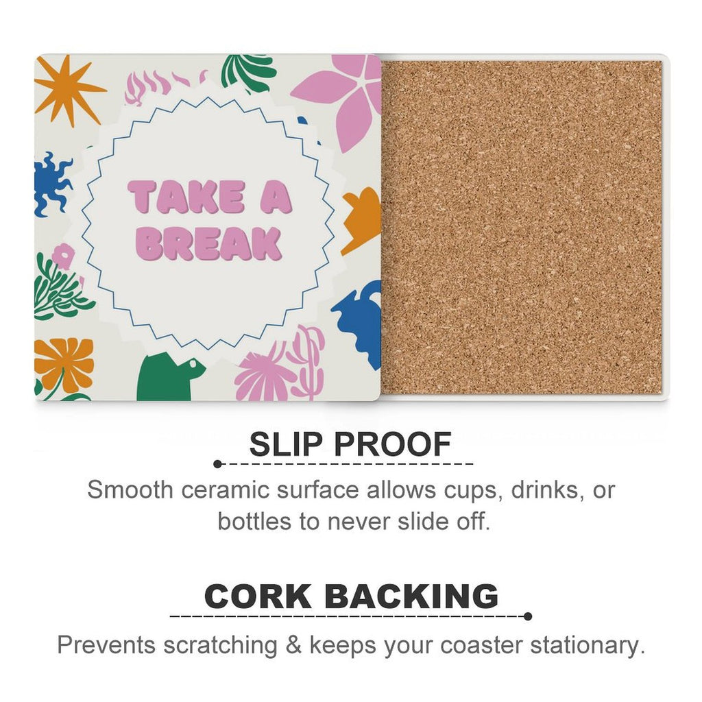 Take A Break - Ceramic Coasters (Square) Ceramic Coasters Printed Offshore