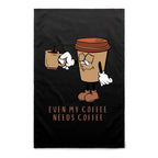 Even My Coffee Needs Coffee - AS Colour Tea Towel Black One Size Tea Towel Coffee Printed In Australia