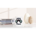 Bird Nerd - White 11oz Ceramic Mug White 11oz Mug animal Globally Fulfilled