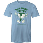But First Coffee, The Coffee Addicts Club - Mens T-Shirt Carolina Blue Mens T-shirt Coffee Printed In Australia