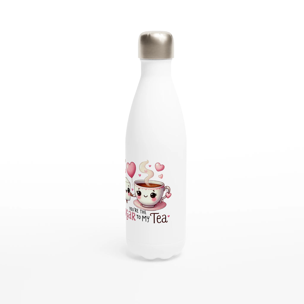 You're The Sugar To My Tea, Valentine - White 17oz Stainless Steel Water Bottle White Water Bottle Food Globally Fulfilled Love