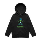 Alien Skate, Hello Humans - Kids Hoodie Black Kids Hoodie Printed In Australia