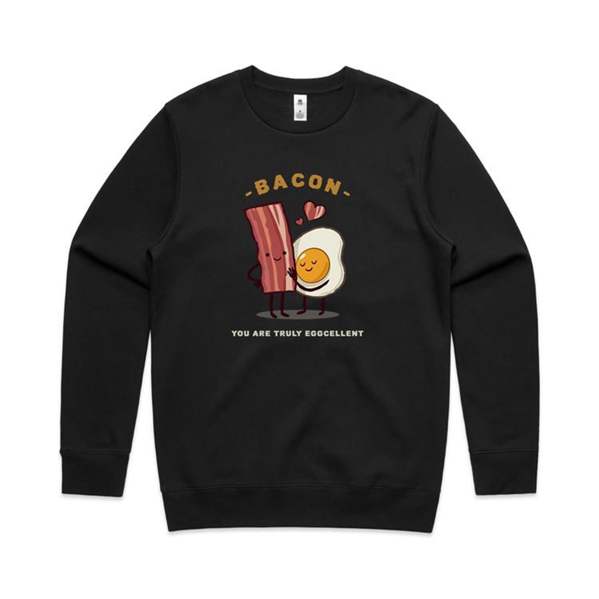 Bacon, You Are Truly Eggcellent - AS Colour Stencil Crew Black Sweatshirt Food Printed In Australia