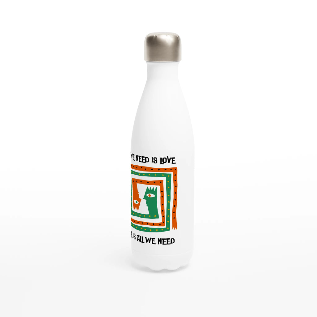 All We Need Is Love - White 17oz Stainless Steel Water Bottle White Water Bottle Globally Fulfilled Love