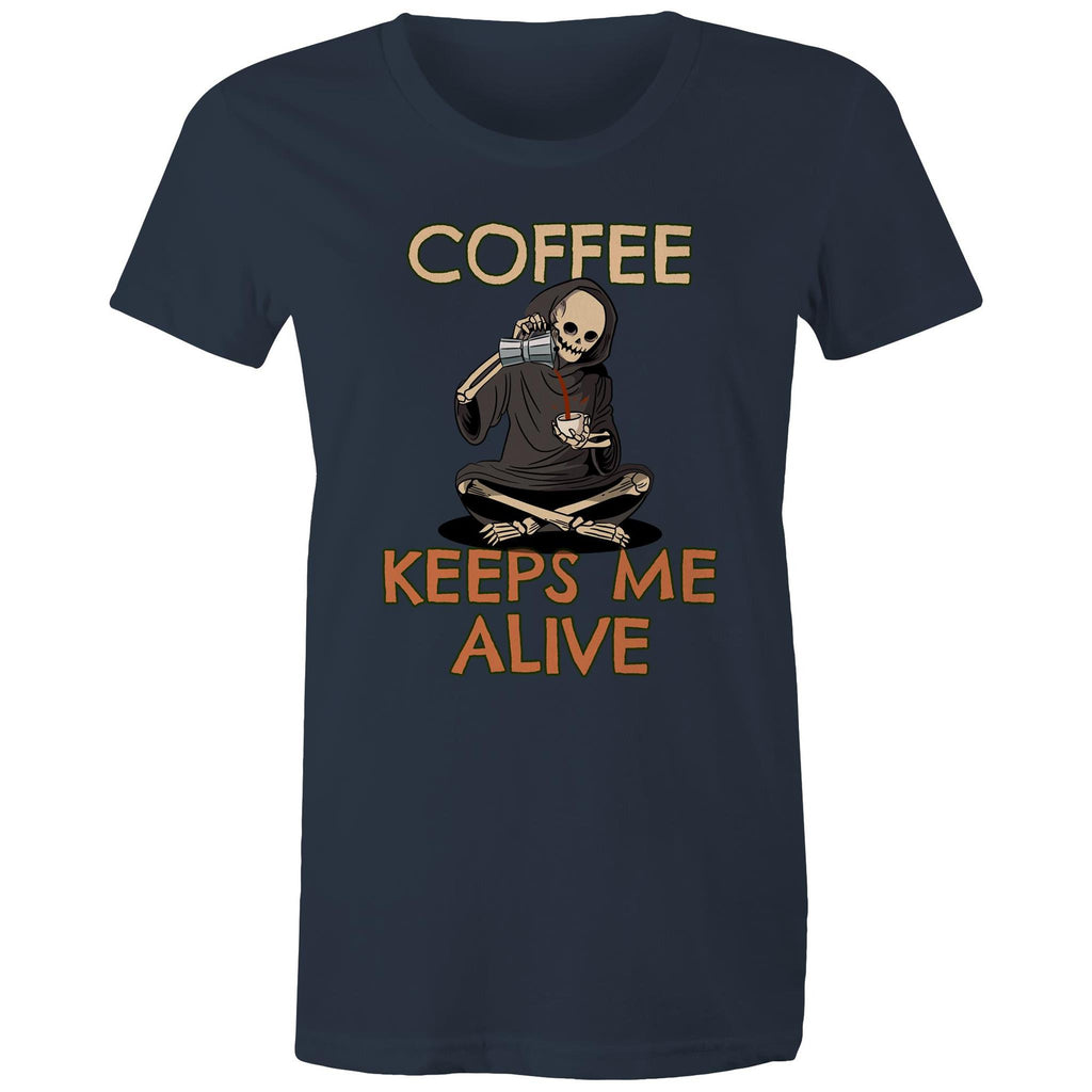 Coffee Keeps Me Alive, Skeleton - Womens T-shirt Navy Womens T-shirt Coffee Printed In Australia