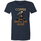 Coffee Keeps Me Alive, Skeleton - Womens T-shirt Navy Womens T-shirt Coffee Printed In Australia