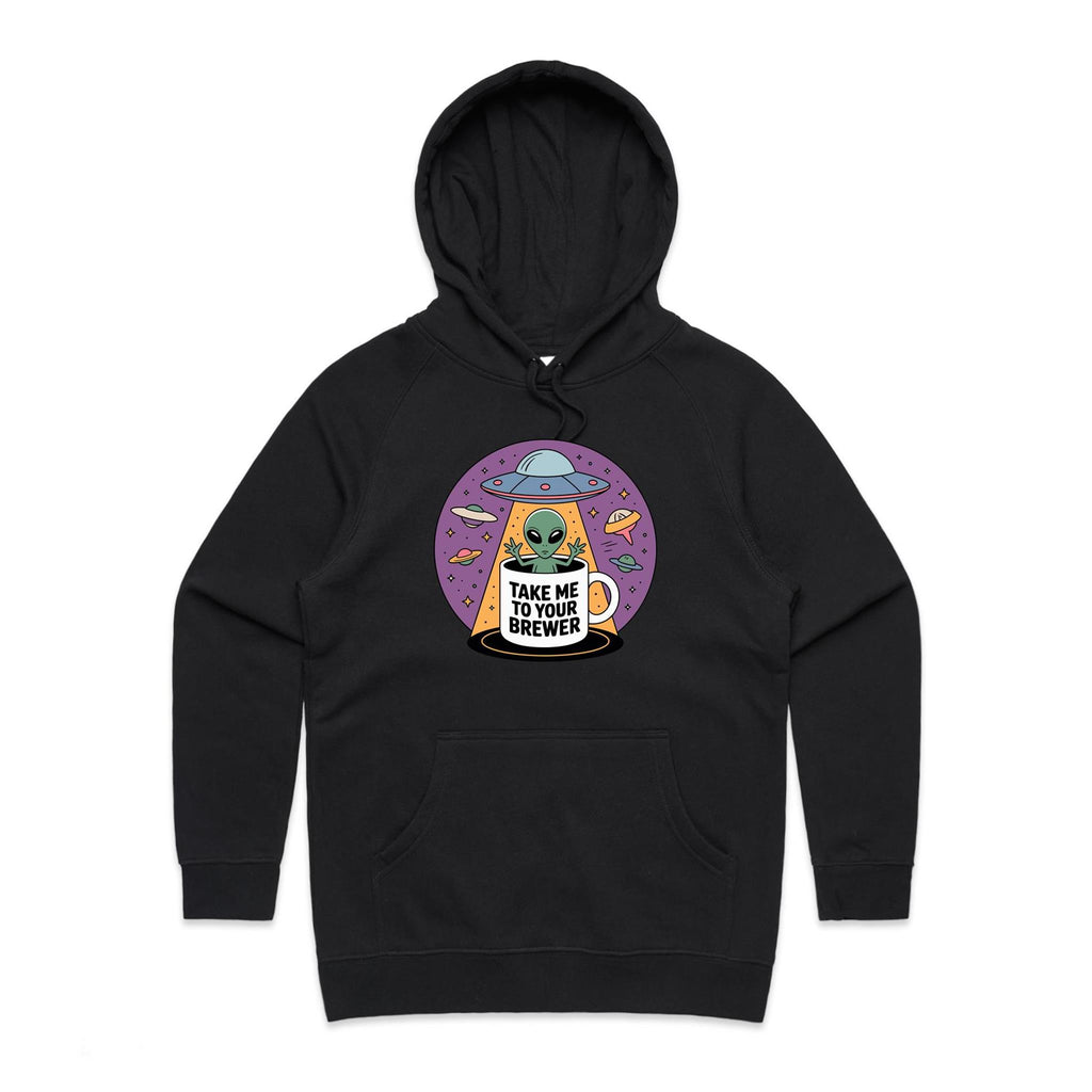 Coffee, Alien, UFO, Take Me To Your Brewer Women's AS Colour Hoodie Black Womens Hoodie Coffee Printed In Australia Sci Fi