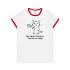 First I Drink The Coffee, Then I Do The Things, Cat - Women's Ringer Tee White Red Womens Ringer T-shirt animal Coffee Printed In Australia