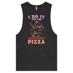 I Do It For The Pizza - Tank Top Tee Coal Drop Arm Tank Top Fitness Printed In Australia