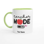 Personalise Teacher Mode On White 11oz Ceramic Mug with Color Inside Ceramic Green Personalised 11oz Mug