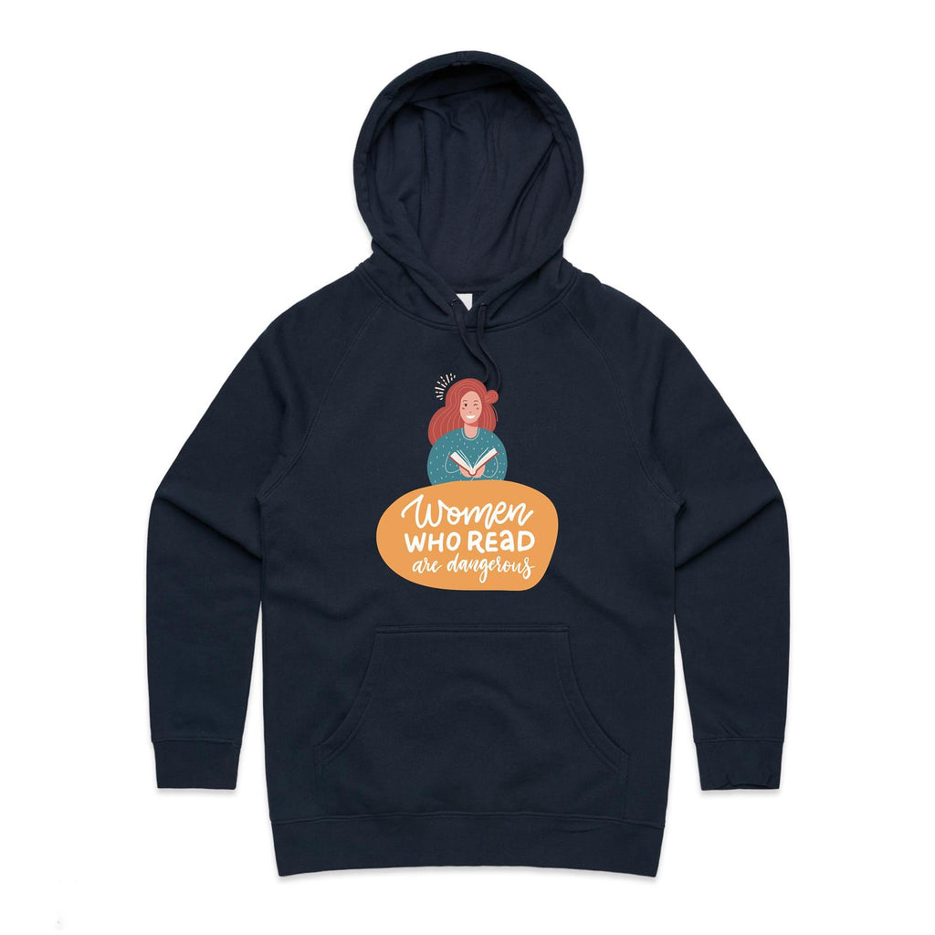 Women Who Read Are Dangerous - Womens Hoodie Navy Womens Hoodie Printed In Australia Reading