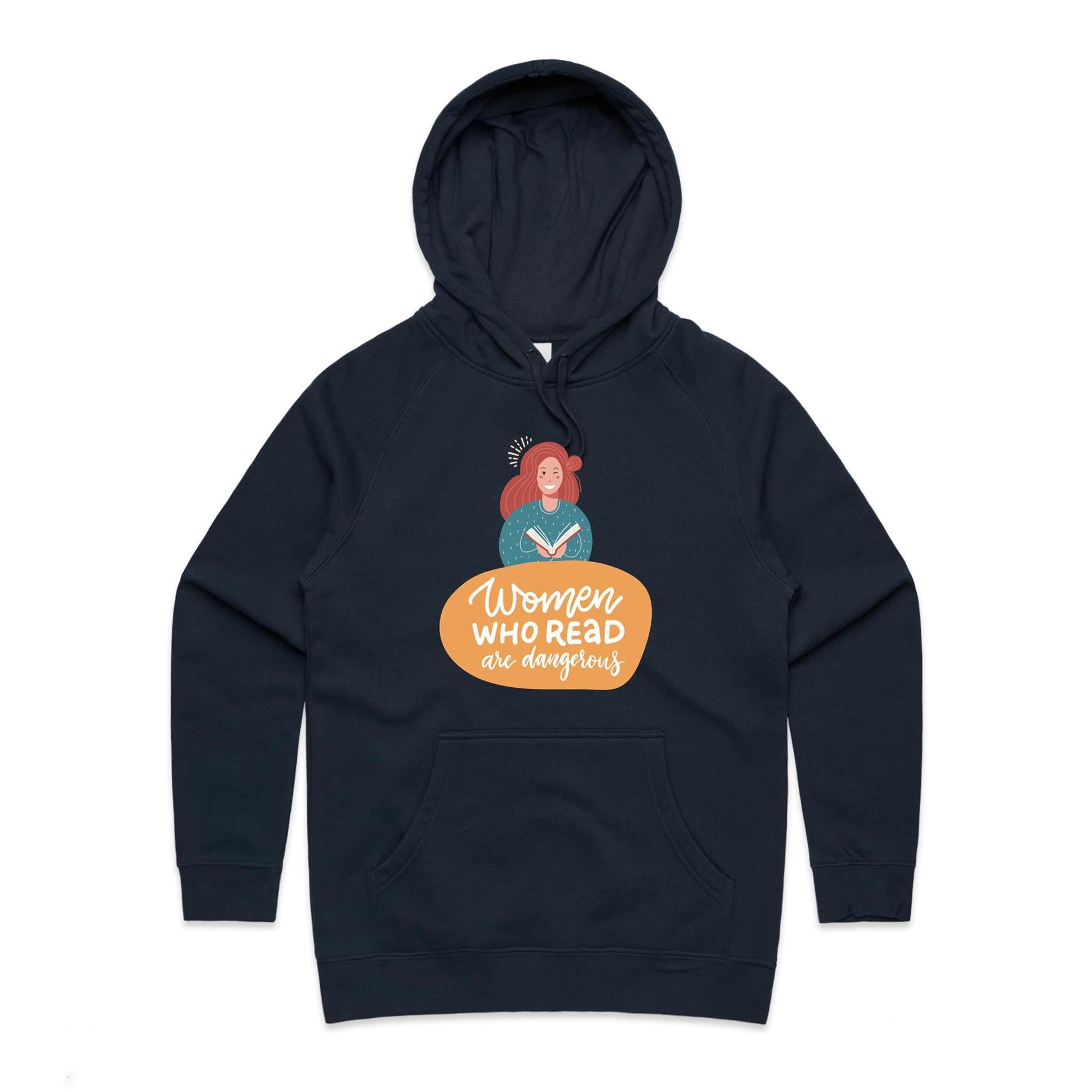 Women Who Read Are Dangerous - Womens Hoodie Navy Womens Hoodie Printed In Australia Reading
