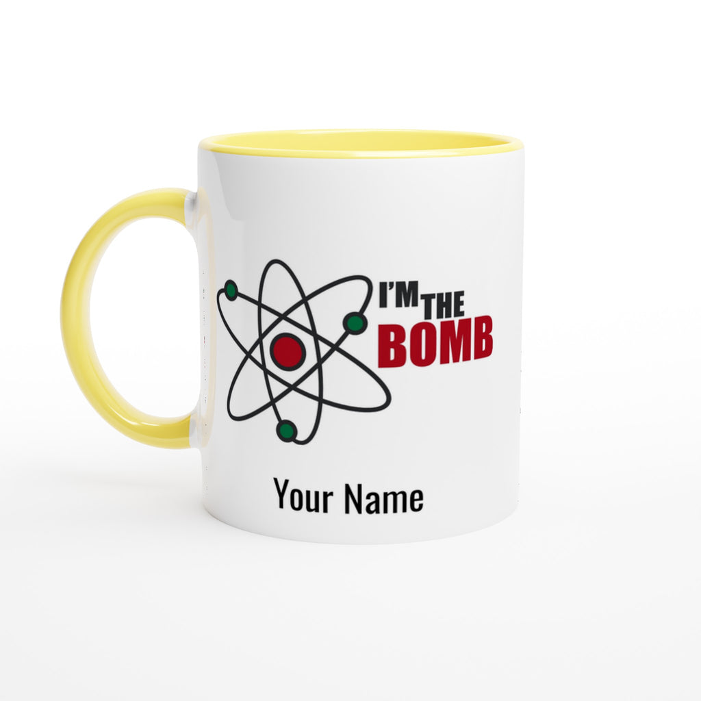 Personalised Mug - I'm The Bomb, Atom - White 11oz Ceramic Mug with Colour Inside Ceramic Yellow Personalised 11oz Mug customise Globally Fulfilled Name Personalise Science