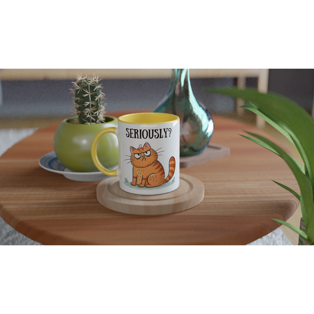 Cat Seriously? - White 11oz Ceramic Mug with Colour Inside Colour 11oz Mug animal Globally Fulfilled