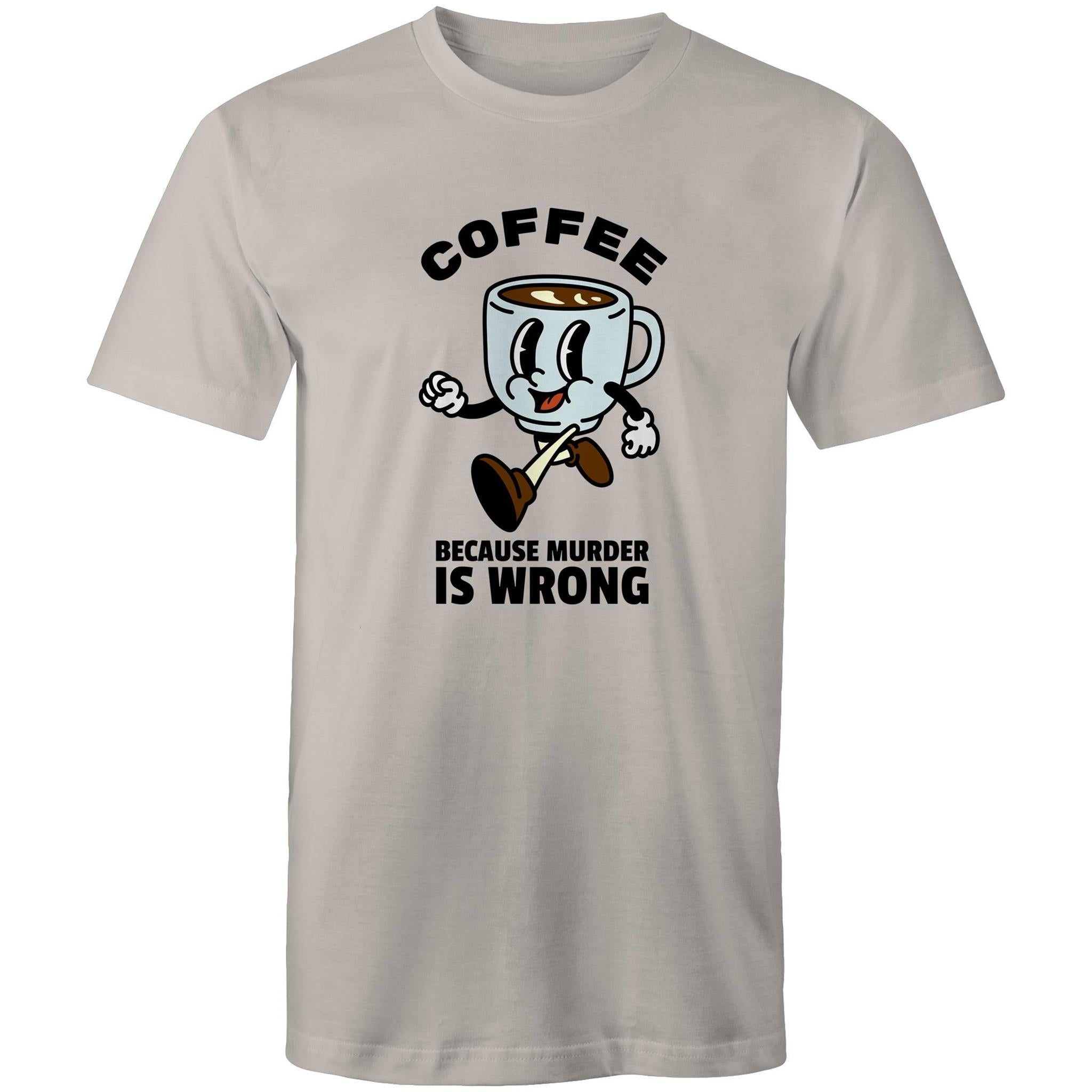 Coffee, Because Murder Is Wrong - Mens T-Shirt Light Grey Mens T-shirt Coffee Printed In Australia
