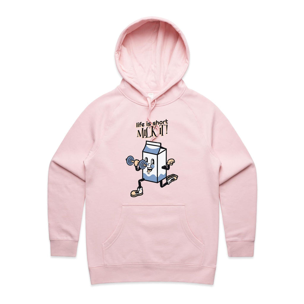 Life Is Short, Milk It - Womens Hoodie Pink Womens Hoodie Fitness Printed In Australia