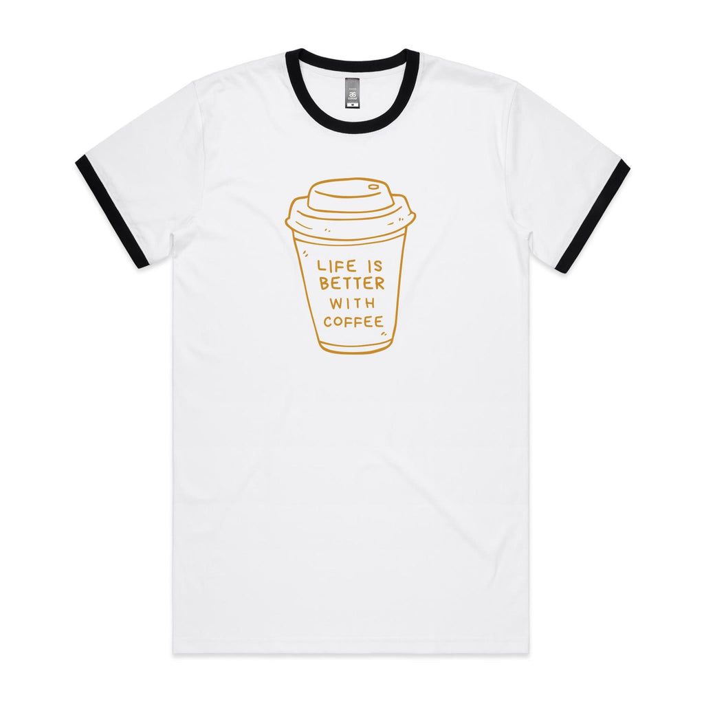 Life Is Better With Coffee - Staple Ringer Tee White Black Ringer T-Shirt Coffee Printed In Australia