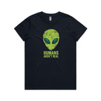 Alien, Humans Aren't Real Women's AS Colour T-shirt