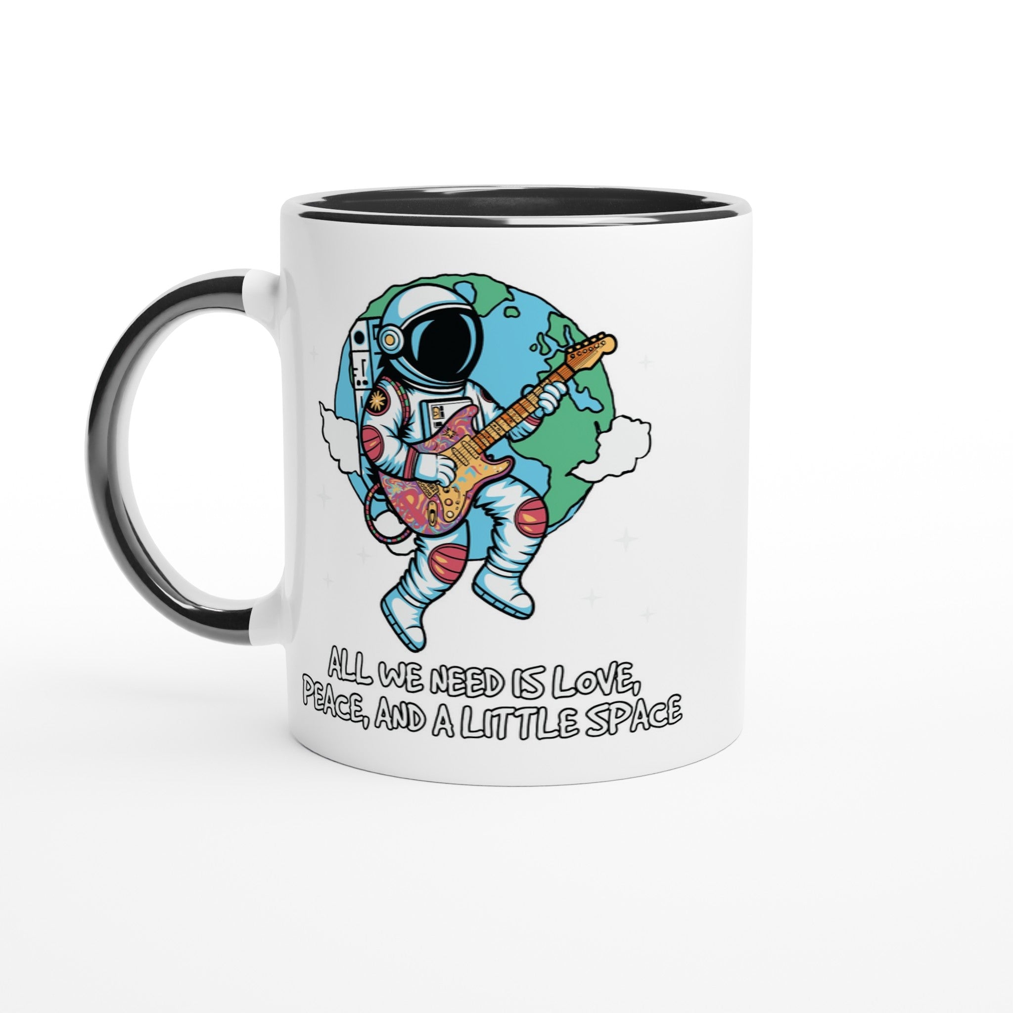 Astronaut, All We Need Is Love, Peace And A Little Space - White 11oz Ceramic Mug With Colour Inside Ceramic Black Colour 11oz Mug Globally Fulfilled Space
