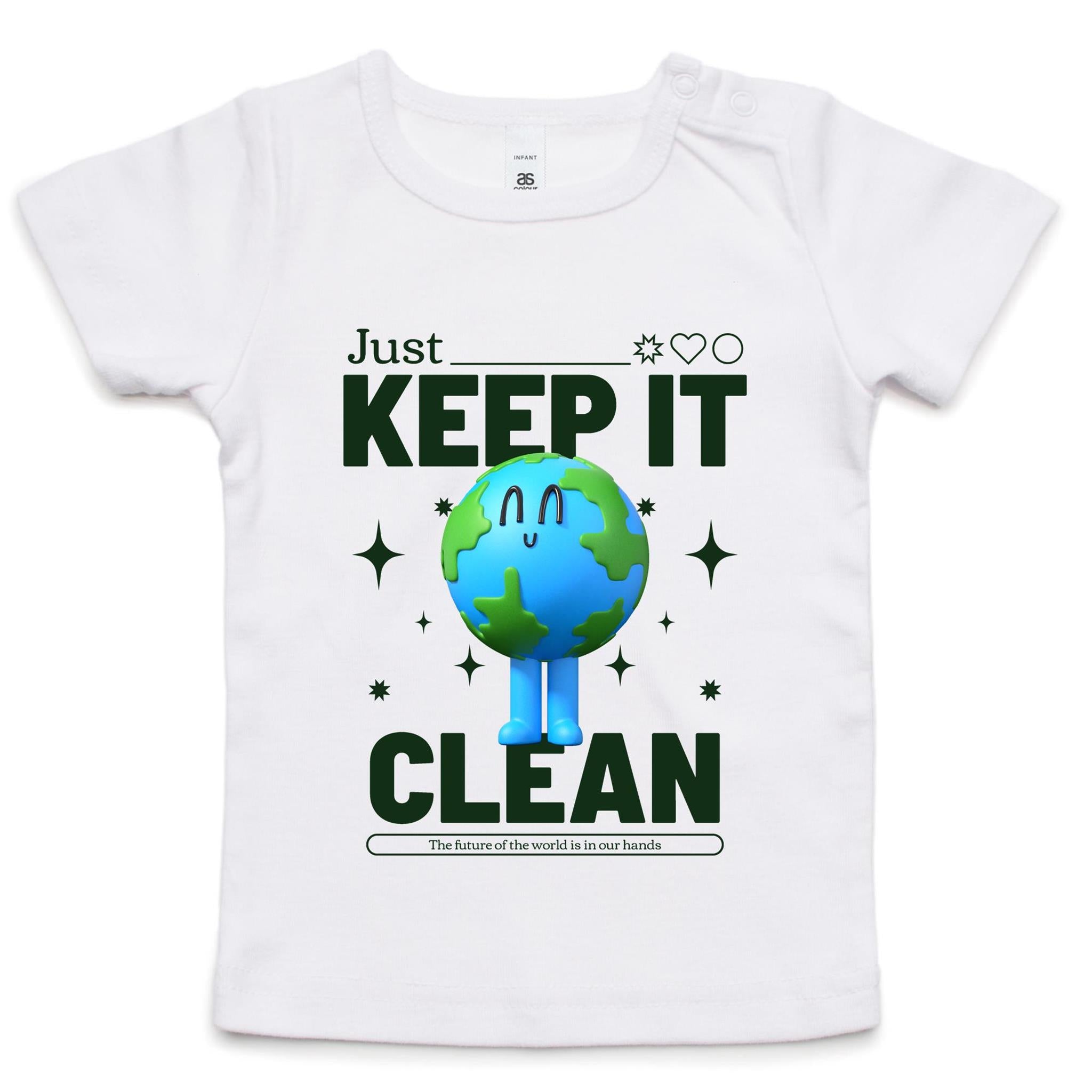 Earth, Just Keep It Clean - Baby T-shirt White Baby T-shirt Environment Printed In Australia