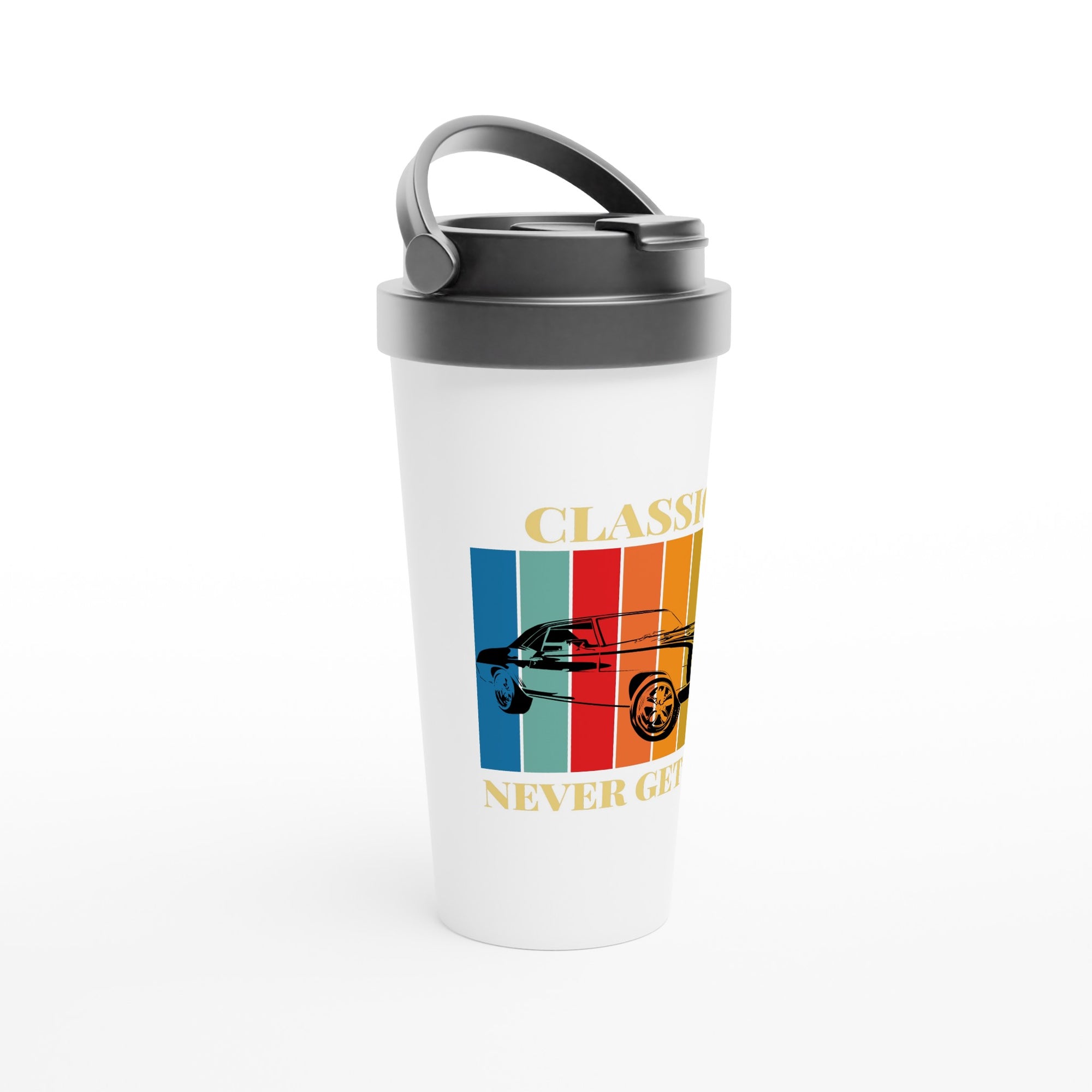 Classics Never Get Old, Car - White 15oz Stainless Steel Travel Mug Travel Mug Dad Globally Fulfilled