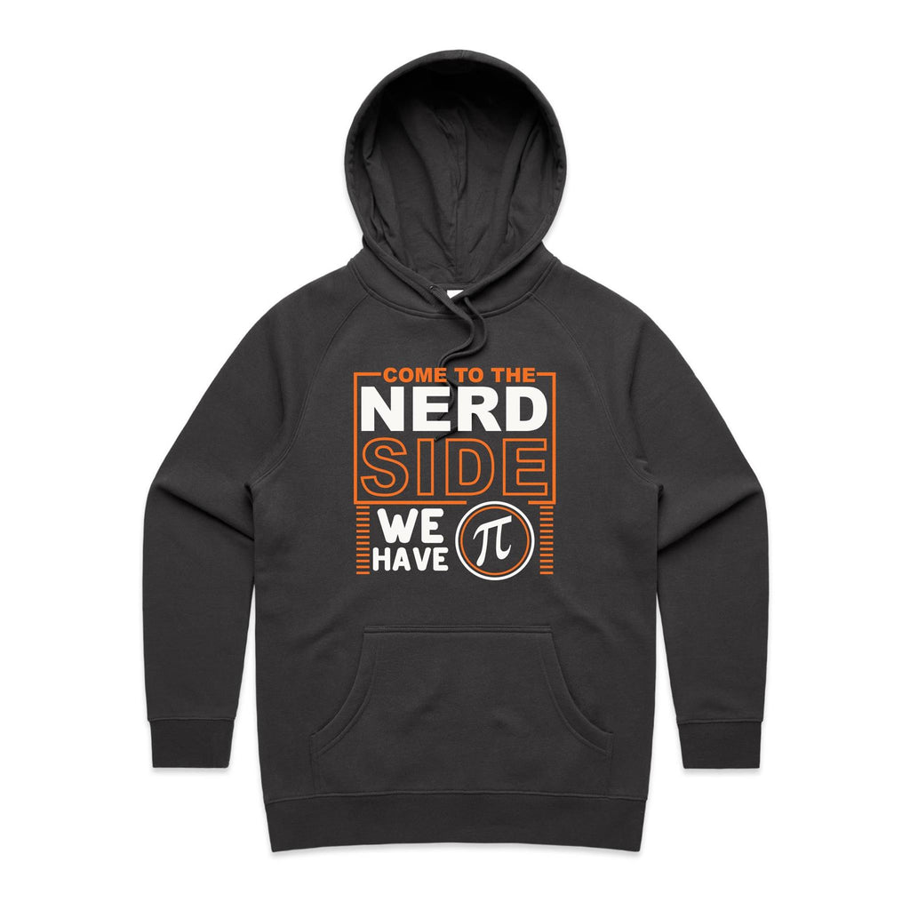 Come To The Nerd Side, We Have Pi - Womens Hoodie Coal Womens Hoodie Maths Printed In Australia Sci Fi