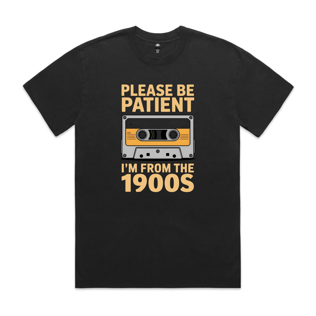 Please Be Patient, I'm From The 1900's AS Colour Heavy Faded Tee Unisex Faded Black Heavy Faded T-shirt Music Printed In Australia