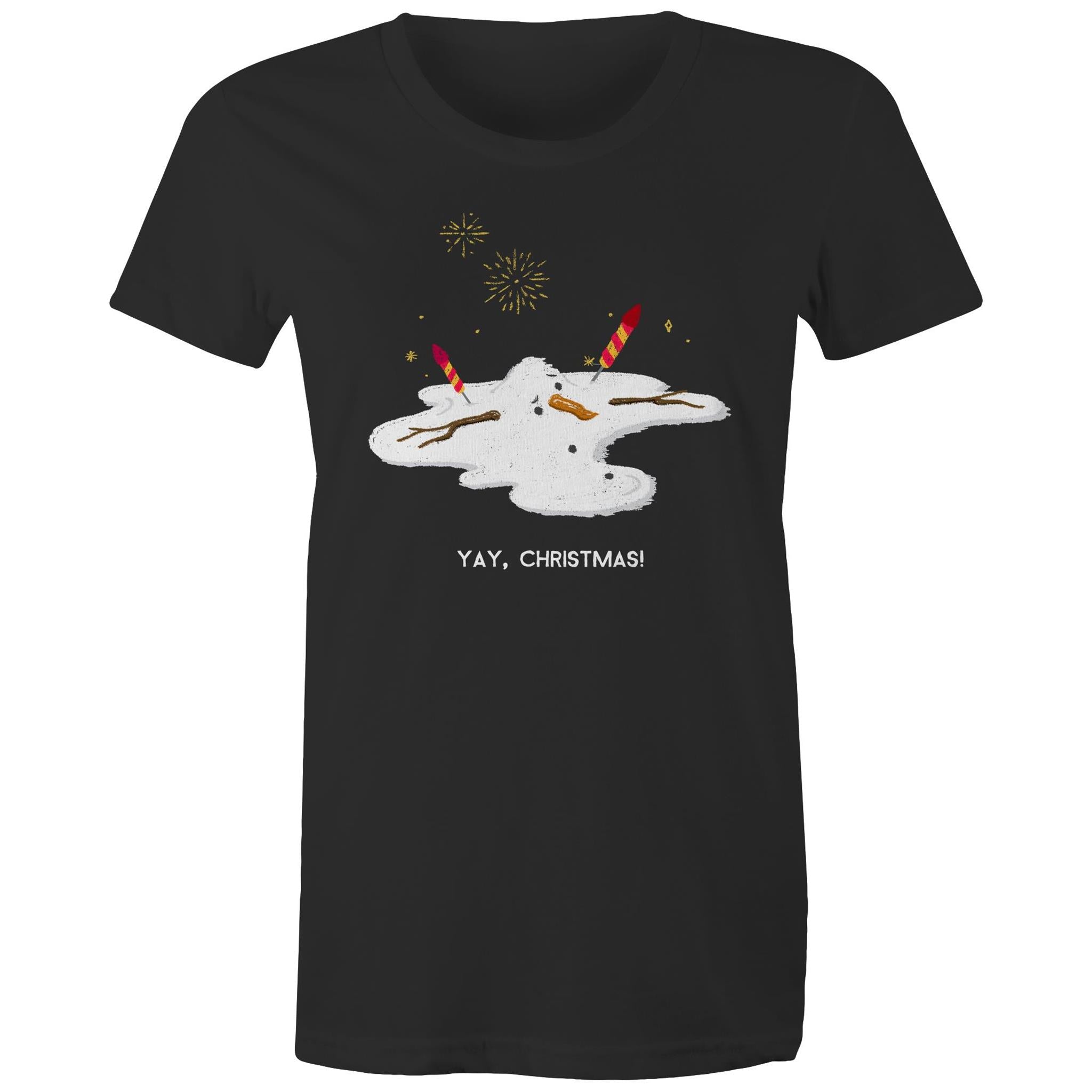 Melting Snowman, Yay Christmas - Womens T-shirt Black Womens Christmas T-shirt Christmas Printed In Australia