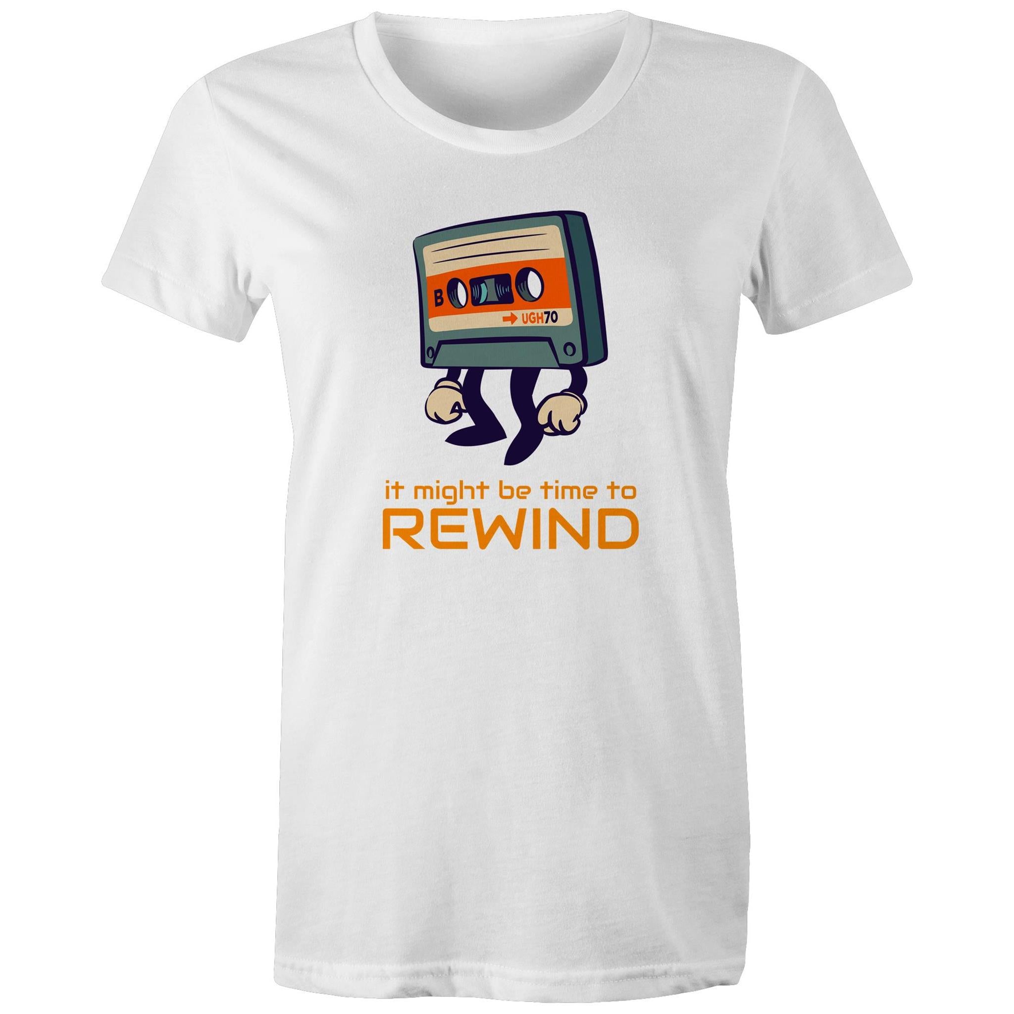 Cassette Tape, It Might Be Time To Rewind - Womens T-shirt White Womens T-shirt Music Printed In Australia Retro