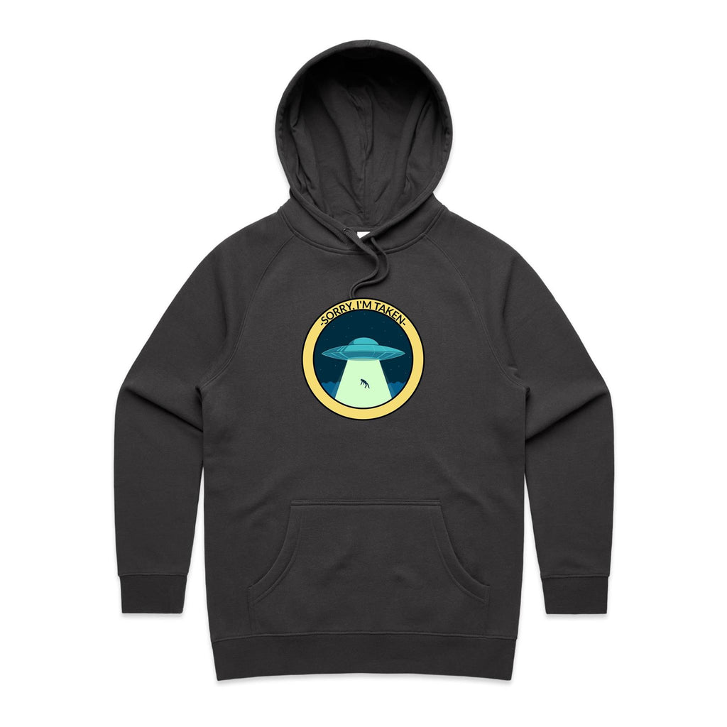 Sorry I'm Taken, Alien UFO - Womens Hoodie Coal Womens Hoodie Printed In Australia Sci Fi