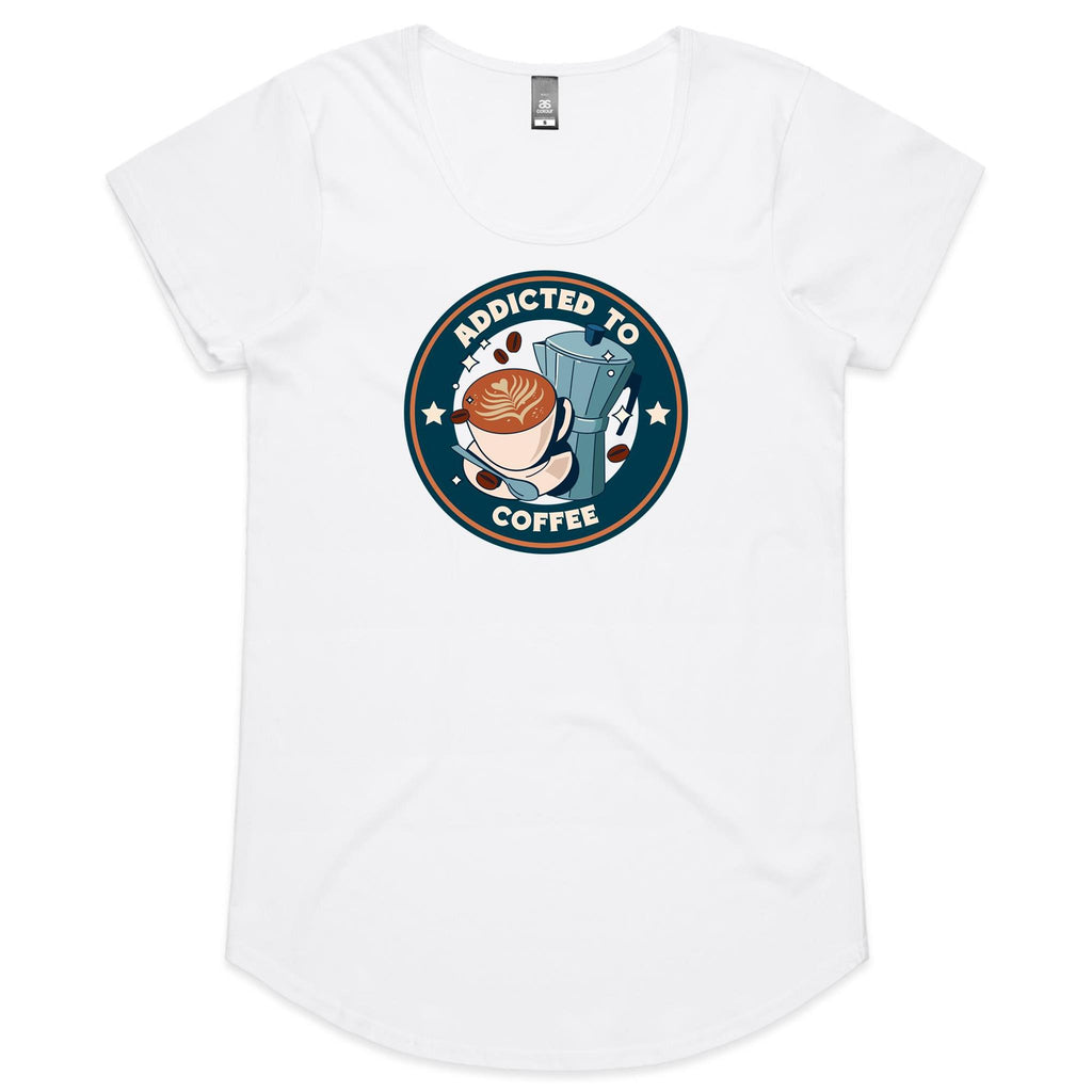 Addicted To Coffee - Womens Scoop Neck T-Shirt White Womens Scoop Neck T-shirt Coffee Printed In Australia