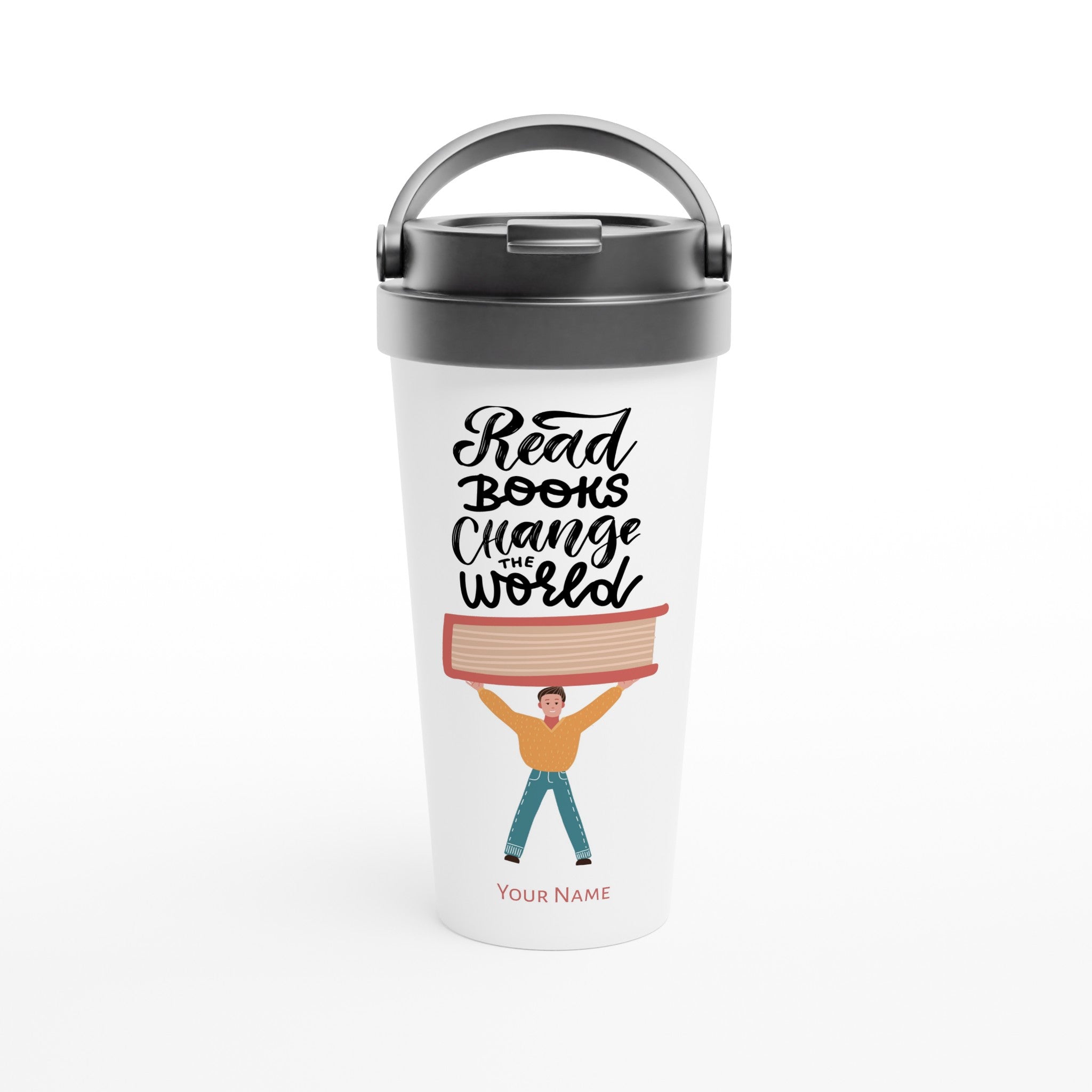 Personalised - Read Books Change The World - White 15oz Stainless Steel Travel Mug Default Title Personalised Travel Mug coffee customise Globally Fulfilled personalise