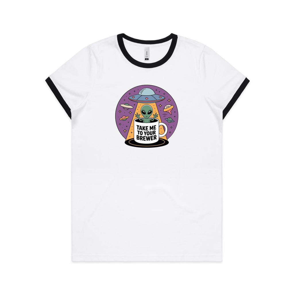Coffee, Alien, UFO, Take Me To Your Brewer AS Colour Women's Ringer Tee White Black Womens Ringer T-shirt Coffee Printed In Australia Sci Fi