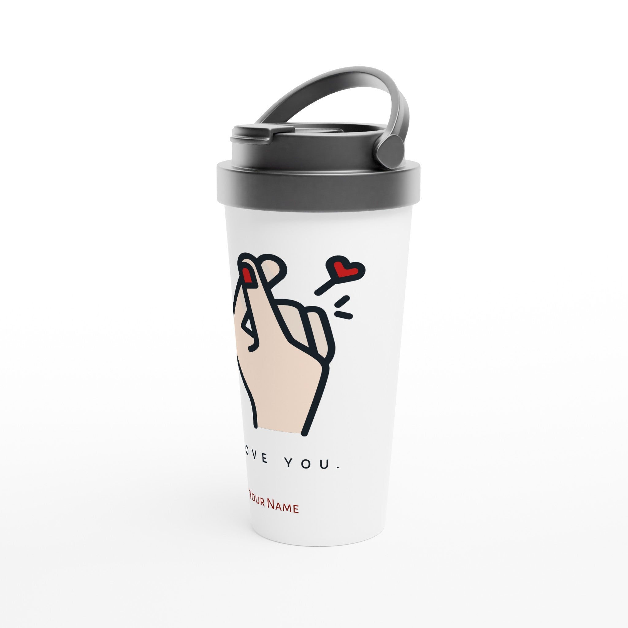 Personalised - I Love You - White 15oz Stainless Steel Travel Mug Personalised Travel Mug Globally Fulfilled love