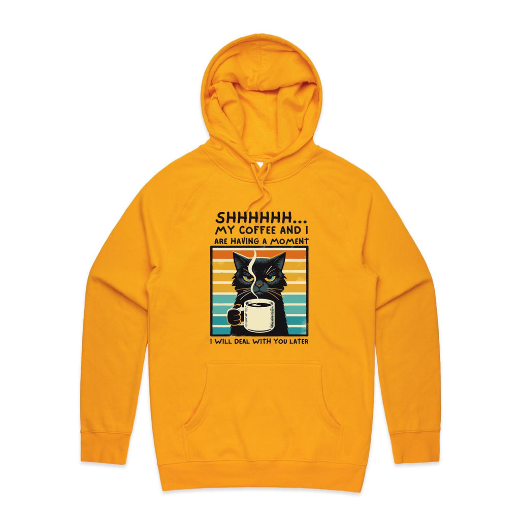 Shhh, My Coffee And I Are Having A Moment, Cat - Mens Hoodie Gold Mens Hoodie animal Coffee Printed In Australia