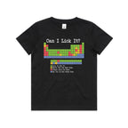 Periodic Table, Can I Lick It Kid's AS Colour T-shirt Black Kids Youth T-shirt Printed In Australia Science