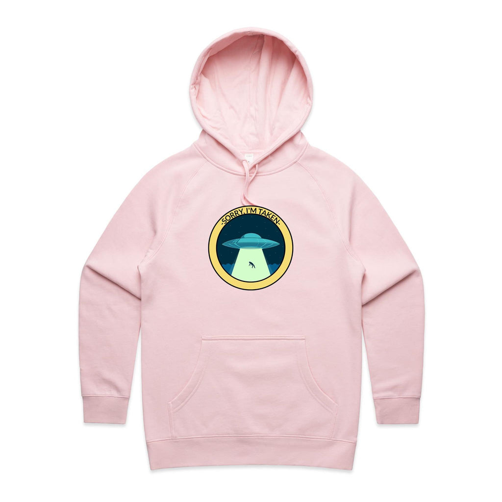 Sorry I'm Taken, Alien UFO - Womens Hoodie Pink Womens Hoodie Printed In Australia Sci Fi